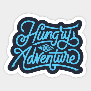 Hungry for adventure Sticker